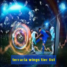 terraria wings tier list